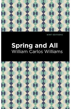 Spring and All - William Carlos Williams