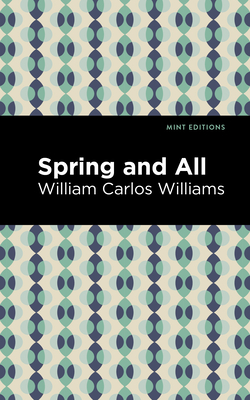 Spring and All - William Carlos Williams