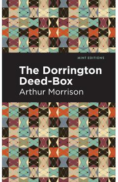 Poza produsului The Dorrington Deed-Box - Arthur Morrison