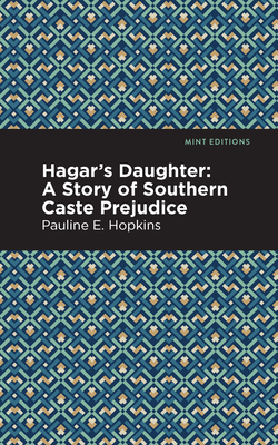Hagar's Daughter - Pauline E. Hopkins