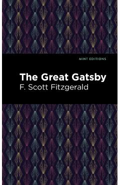 The Great Gatsby - F. Scott Fitzgerald