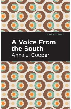 A Voice from the South - Anna J. Cooper