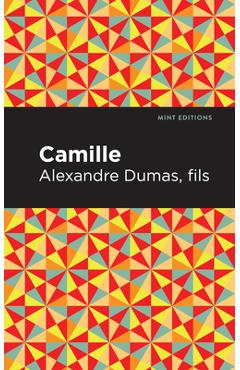 Coperta cărții 'Camille - Alexandre Dumas Fils'