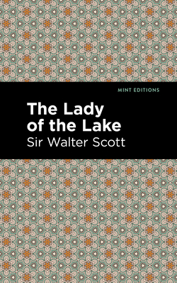The Lady of the Lake - Scott Walter Sir