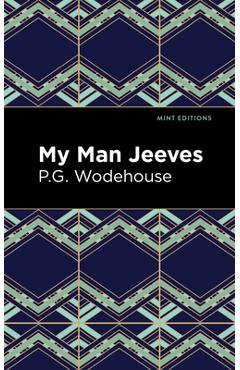 Poza produsului My Man Jeeves - P. G. Wodehouse