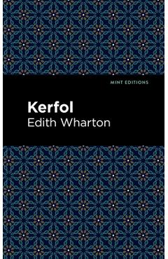 Coperta cărții 'Kerfol - Edith Wharton'