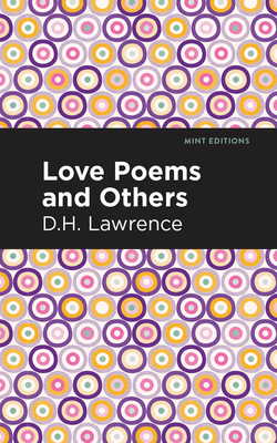 Love Poems and Others - D. H. Lawrence