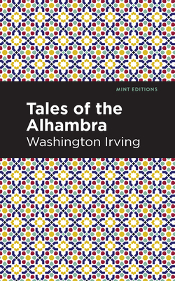 Tales of the Alhambra - Washington Irving