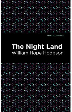 Coperta cărții 'The Nightland - William Hope Hodgson'