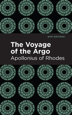 The Voyage of the Argo - Apollonius Of Rhodes
