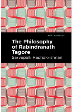 Poza produsului The Philosophy of Rabindranath Tagore - Sarvepalli Radhakrishnan