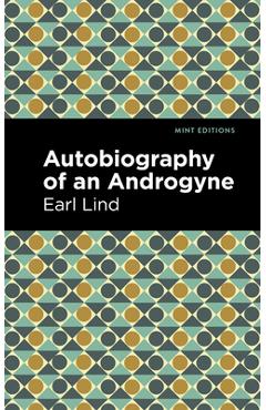 Coperta cărții 'Autobiography of an Androgyne - Earl Lind'