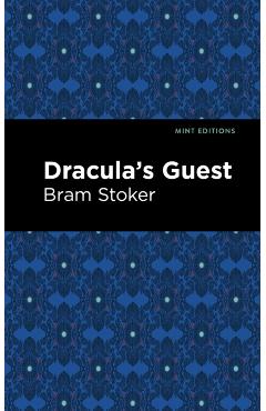 Dracula's Guest - Bram Stoker