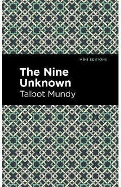 Coperta cărții 'The Nine Unknown - Talbot Mundy'