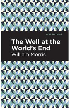 Coperta cărții 'The Well at the World's End - William Morris'