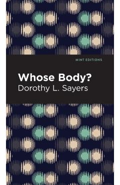 Whose Body? - Dorothy L. Sayers