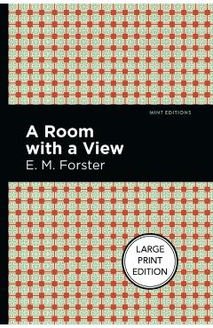 A Room with a View: Large Print Edition - E. M. Forster