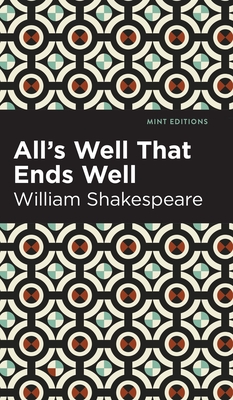 Coperta cărții 'All's Well That Ends Well - William Shakespeare'