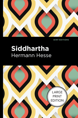 Siddhartha: Large Print Edition - Hermann Hesse