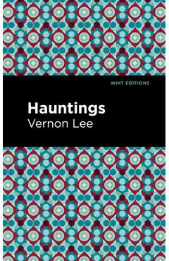 Coperta cărții 'Hauntings - Vernon Lee'