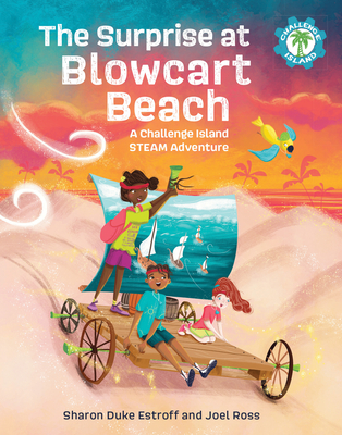 The Surprise at Blowcart Beach: A Challenge Island Steam Adventure - Sharon Duke Estroff