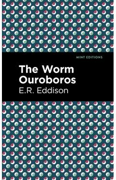 Coperta cărții 'The Worm Ouroboros - E. R. Eddison'