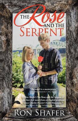 The Rose and the Serpent - Ron Shafer