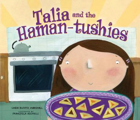 Talia and the Haman-Tushies - Linda Elovitz Marshall