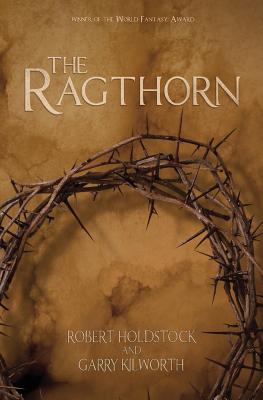 The Ragthorn - Garry Kilworth