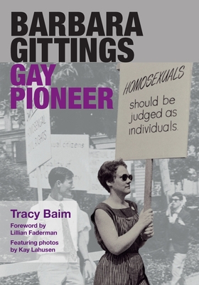 Barbara Gittings: Gay Pioneer - Lillian Faderman