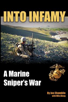 Into Infamy: A Marine Sniper's War - Milo Afong