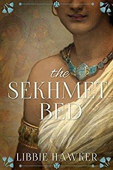 Coperta cărții 'The Sekhmet Bed: The She-King: Book 1 - Libbie Hawker'