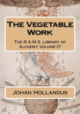 The Vegetable Work - Philip N. Wheeler