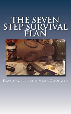 The Seven Step Survival Plan - Mark Goodwin