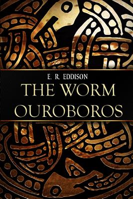 The Worm Ouroboros - E. R. Eddison