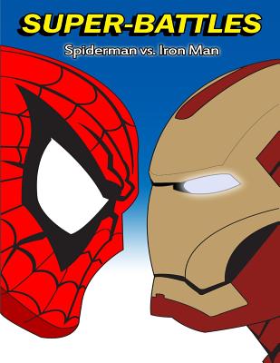 Coperta cărții 'Super-Battles: Spider-Man v/s Ironman - Super -. Battles'
