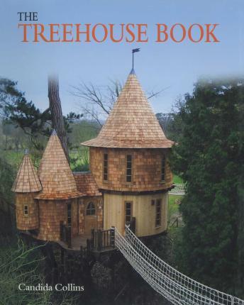 The Treehouse Book - Candida Collins