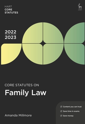 Core Statutes on Family Law 2022-23 - Amanda Millmore