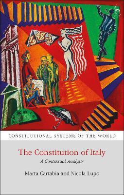 The Constitution of Italy: A Contextual Analysis - Marta Cartabia