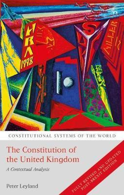 The Constitution of the United Kingdom: A Contextual Analysis - Peter Leyland