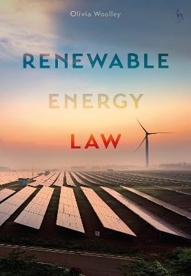 Renewable Energy Law - Olivia Woolley