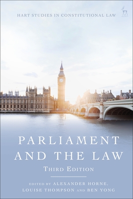 Parliament and the Law - Alexander Horne