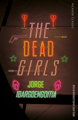 The Dead Girls - Jorge Ibargüengoitia