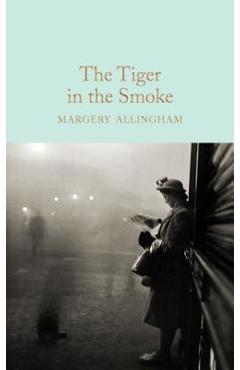 Coperta cărții 'The Tiger in the Smoke - Margery Allingham'