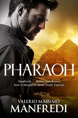 Pharaoh - Valerio Massimo Manfredi