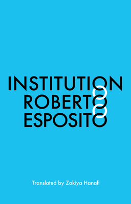 Institution - Roberto Esposito