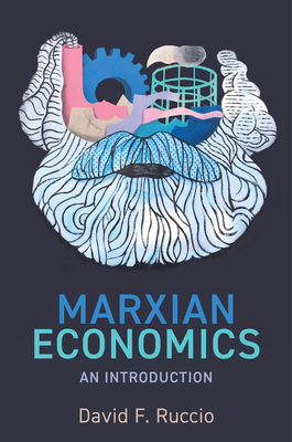 Marxian Economics: An Introduction - David F. Ruccio