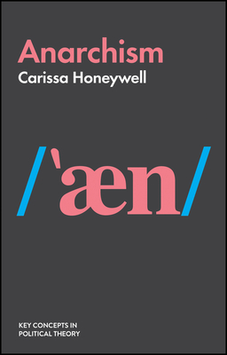 Anarchism - Carissa Honeywell