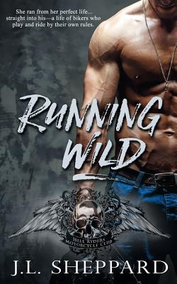 Running Wild - J. L. Sheppard