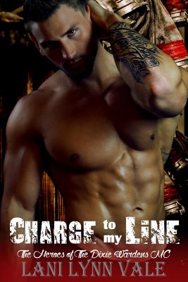 Charge To My Line - Lani Lynn Vale